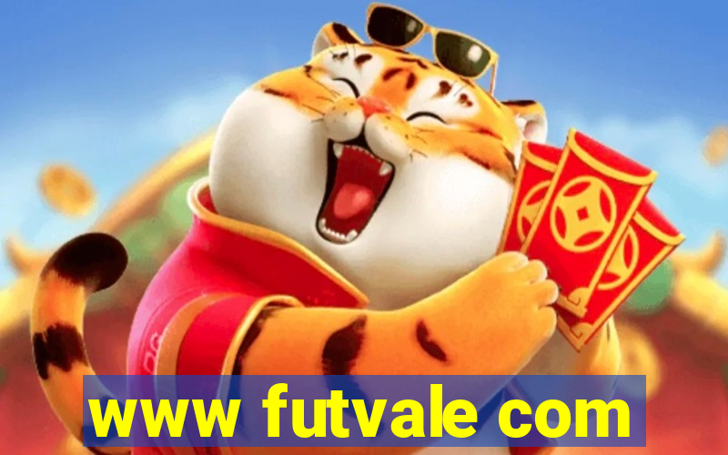 www futvale com